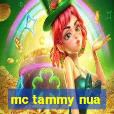 mc tammy nua